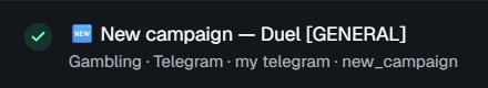 An alert ClipRadar sent: New campaign, Duel [GENERAL], Gambling, delivered to Telegram